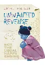 Unwanted Revenge 